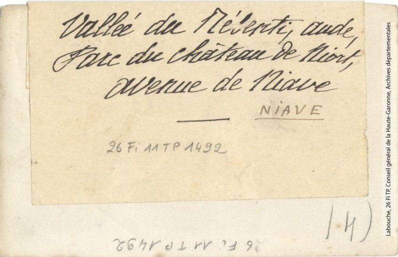 Vallée du Rébenti [Rebenty], Aude, parc du château de Niort[-de-Sault], avenue de Niave. - Toulouse : maison Labouche frères, [entre 1900 et 1920]. - Photographie (1900/1920) verso